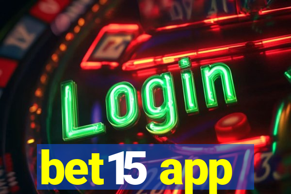 bet15 app