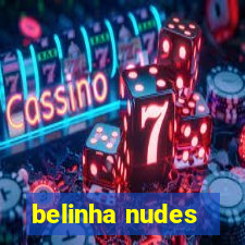 belinha nudes