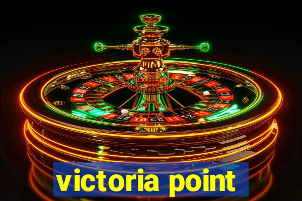 victoria point