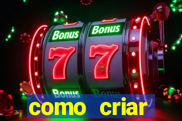 como criar plataforma de jogos cassino online