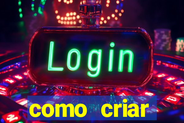 como criar plataforma de jogos cassino online