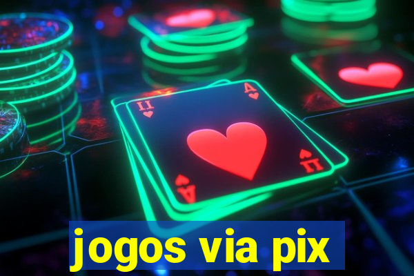 jogos via pix