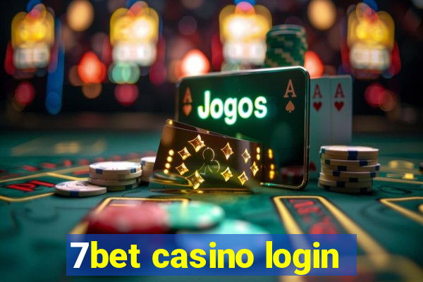 7bet casino login