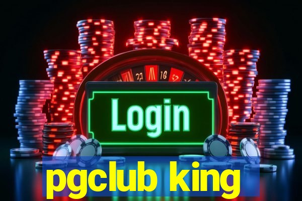 pgclub king