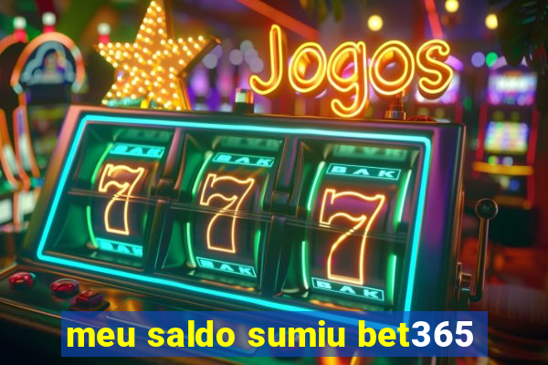 meu saldo sumiu bet365