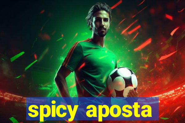 spicy aposta