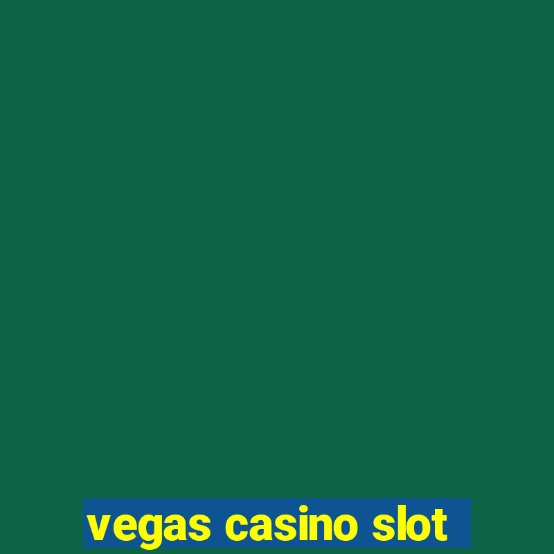 vegas casino slot