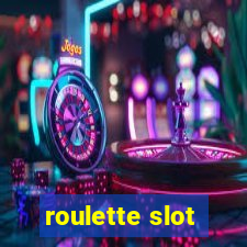 roulette slot