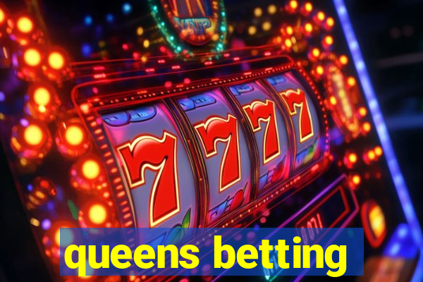 queens betting