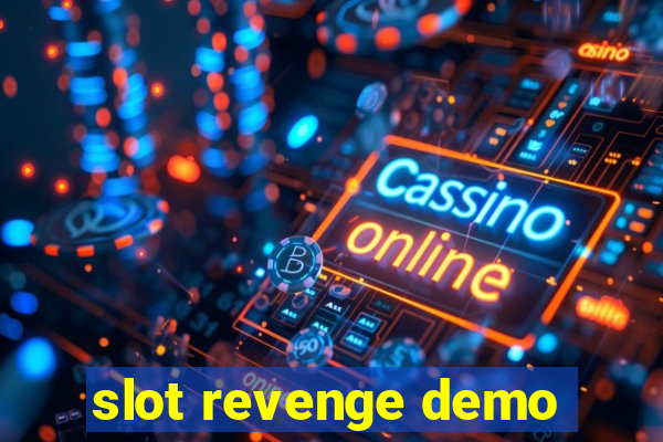 slot revenge demo