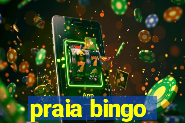 praia bingo