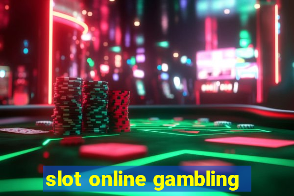 slot online gambling