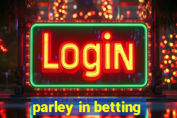 parley in betting