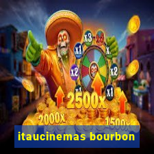 itaucinemas bourbon