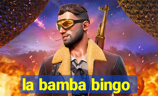 la bamba bingo