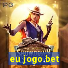 eu jogo.bet