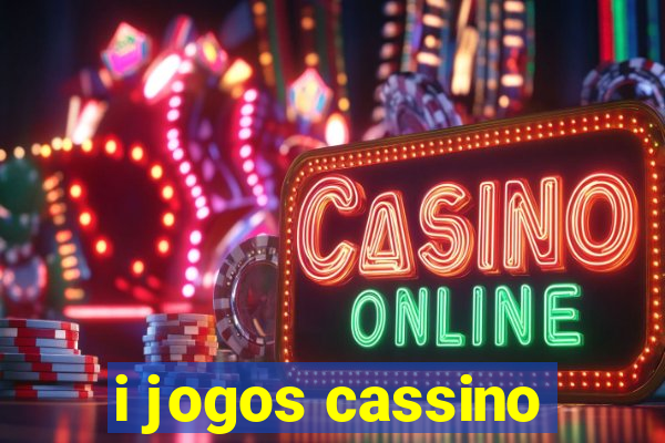 i jogos cassino