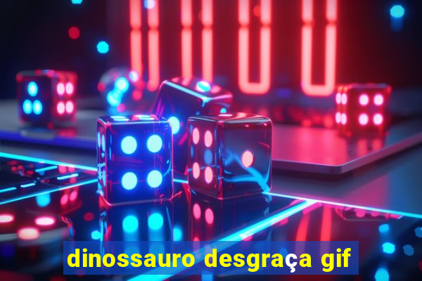 dinossauro desgraça gif