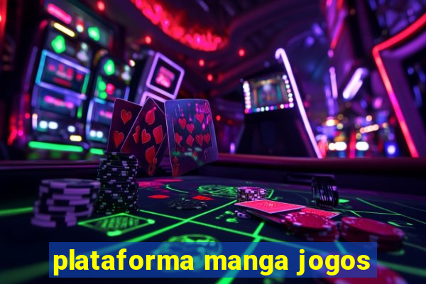 plataforma manga jogos