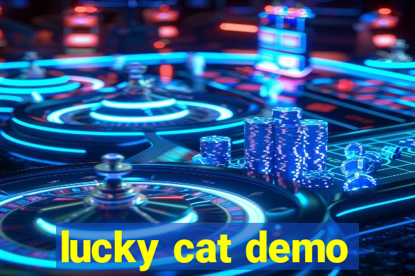 lucky cat demo