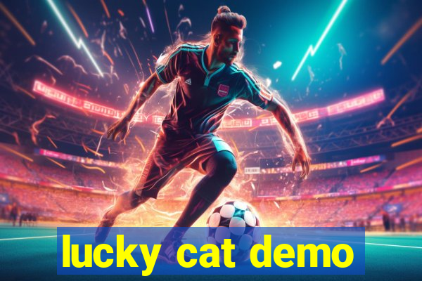 lucky cat demo