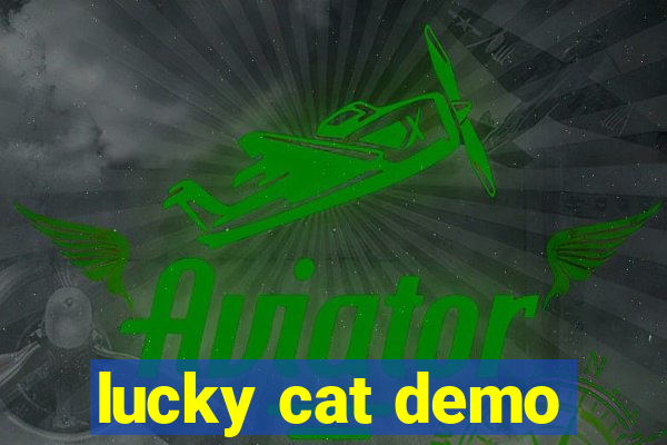 lucky cat demo