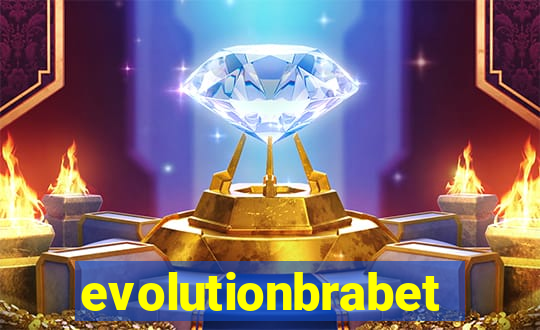 evolutionbrabet