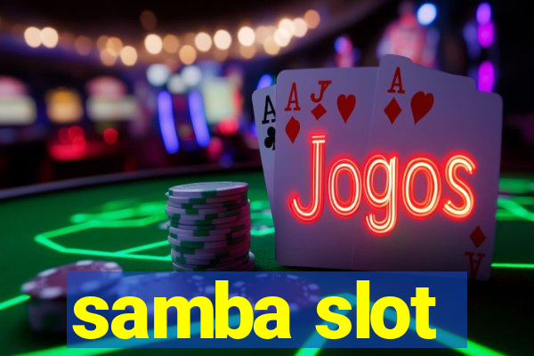 samba slot