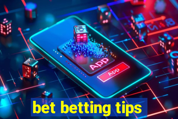 bet betting tips