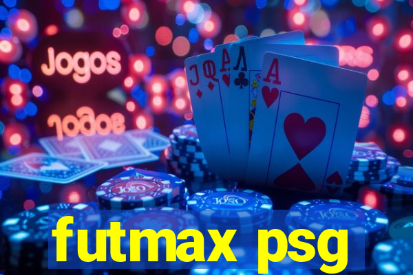 futmax psg