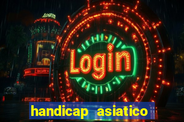 handicap asiatico empate - 1