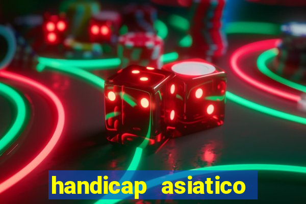 handicap asiatico empate - 1