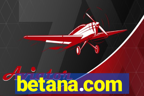 betana.com