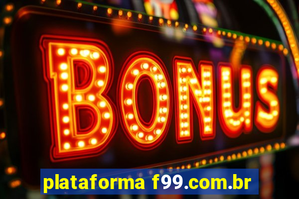 plataforma f99.com.br