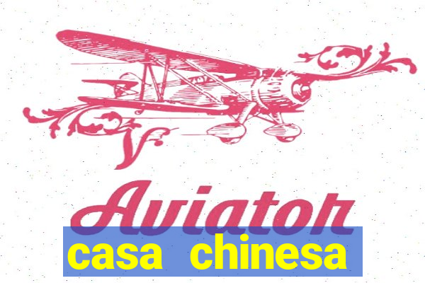 casa chinesa plataforma de jogos