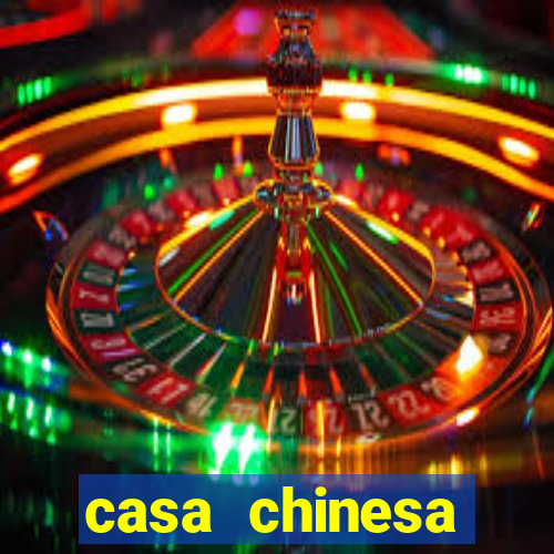 casa chinesa plataforma de jogos