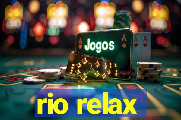 rio relax