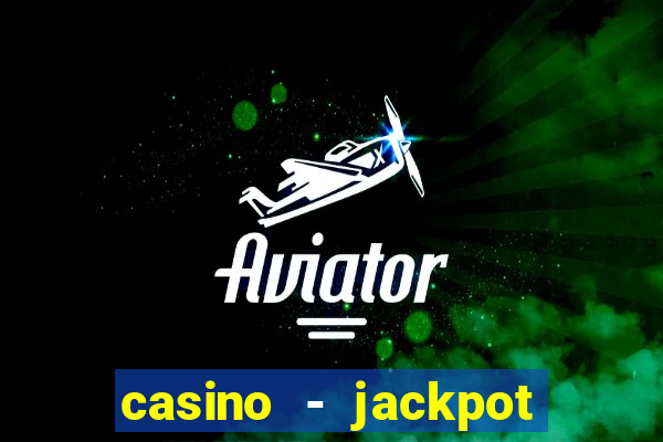 casino - jackpot hot game