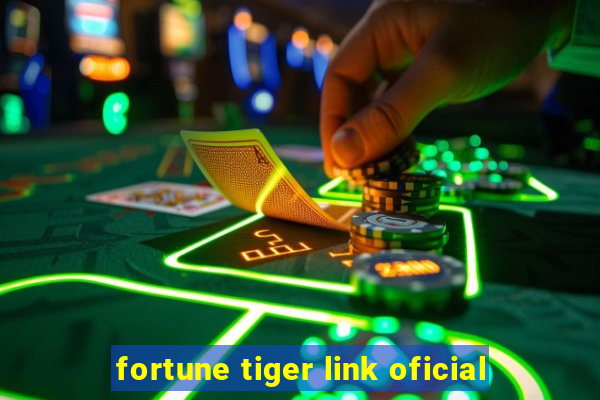 fortune tiger link oficial