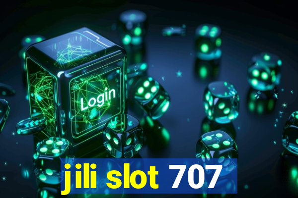 jili slot 707