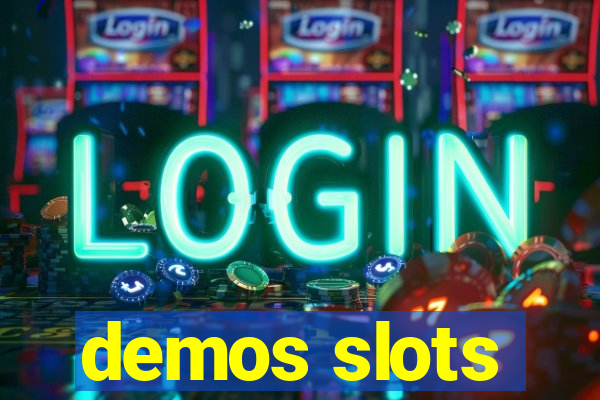 demos slots