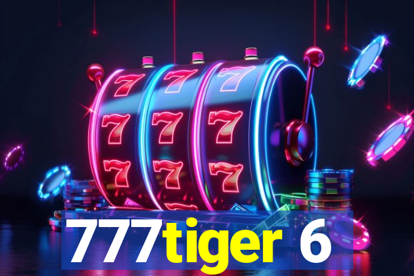 777tiger 6