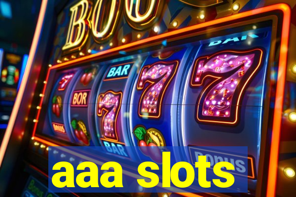 aaa slots