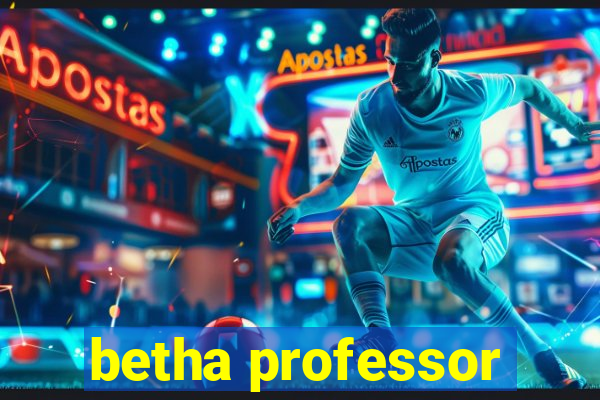 betha professor