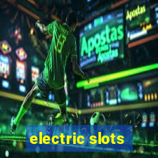 electric slots