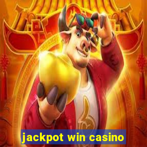 jackpot win casino