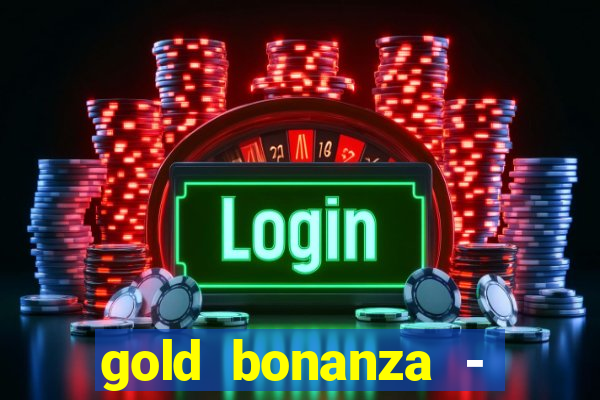 gold bonanza - vegas slots