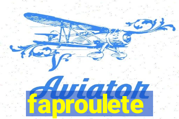 faproulete