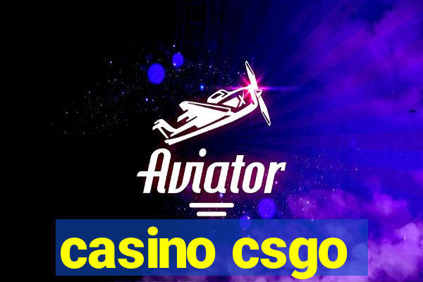 casino csgo