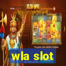 wla slot